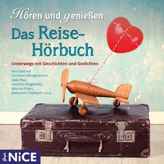 Cover-Bild Das Reise-Hörbuch. Unterwegs mit Geschichten und Gedichten
