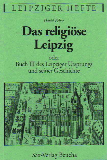 Cover-Bild Das religiöse Leipzig