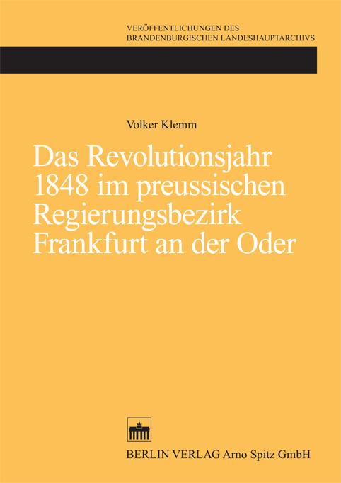 Cover-Bild Das Revolutionsjahr 1848 im preussischen Regierungsbezirk Frankfurt an der Oder