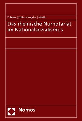 Cover-Bild Das rheinische Nurnotariat im Nationalsozialismus