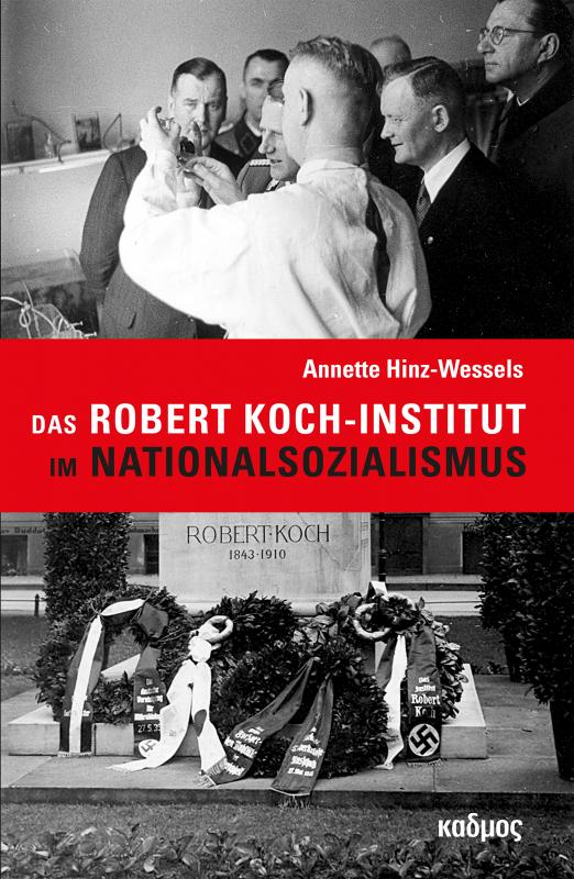 Cover-Bild Das Robert Koch-Institut im Nationalsozialismus