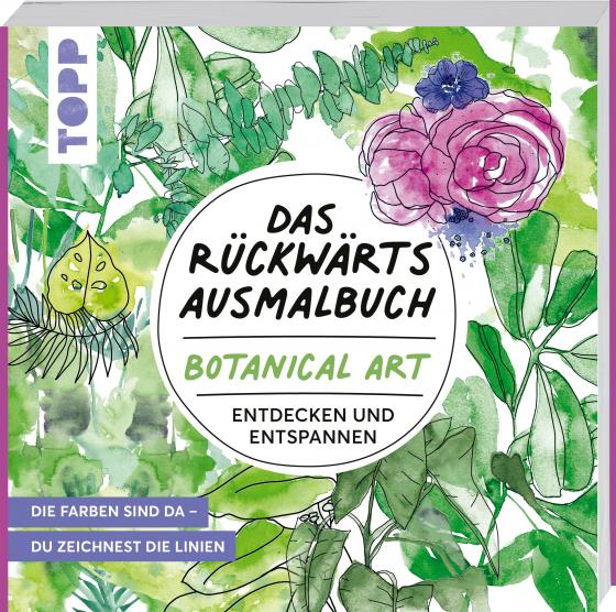 Cover-Bild Das Rückwärts-Ausmalbuch Botanical Art