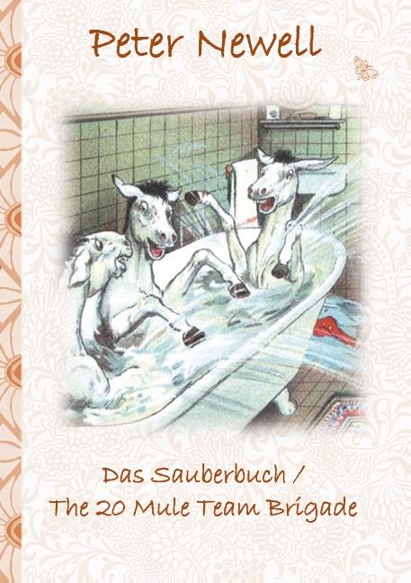 Cover-Bild Das Sauberbuch / The 20 Mule Team Brigade