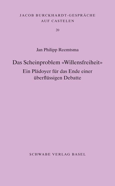 Cover-Bild Das Scheinproblem «Willensfreiheit»