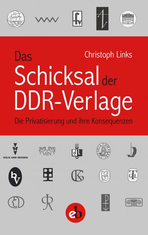 Cover-Bild Das Schicksal der DDR-Verlage