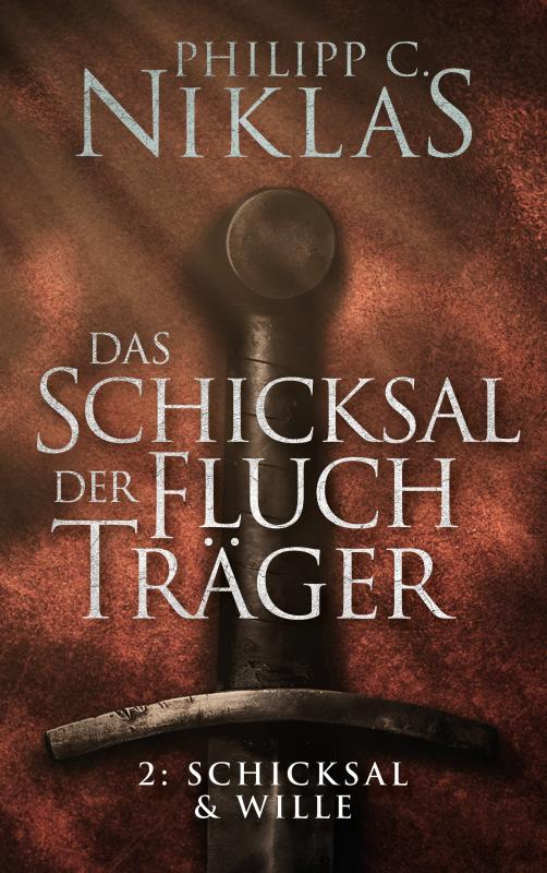 Cover-Bild Das Schicksal der Fluchträger - Teil 2: Schicksal und Wille