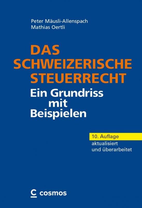 Cover-Bild Das schweizerische Steuerrecht