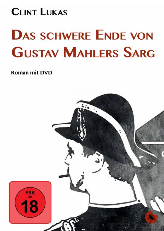 Cover-Bild Das schwere Ende von Gustav Mahlers Sarg