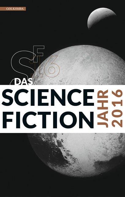 Cover-Bild Das Science Fiction Jahr 2016