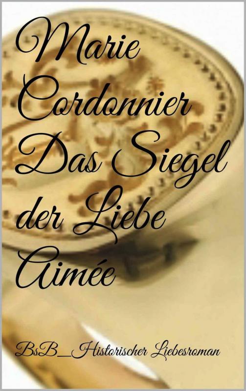 Cover-Bild Das Siegel der Liebe_Aimée