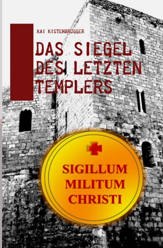 Cover-Bild Das Siegel des letzten Templers