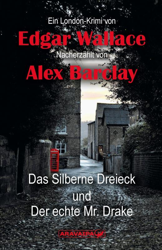 Cover-Bild Das Silberne Dreieck und Der echte Mr. Drake