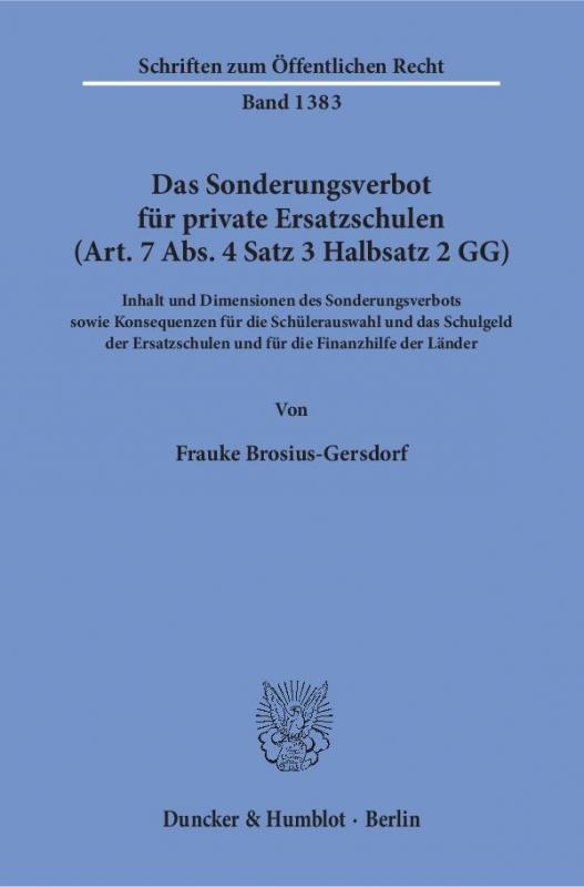 Cover-Bild Das Sonderungsverbot für private Ersatzschulen (Art. 7 Abs. 4 Satz 3 Halbsatz 2 GG).