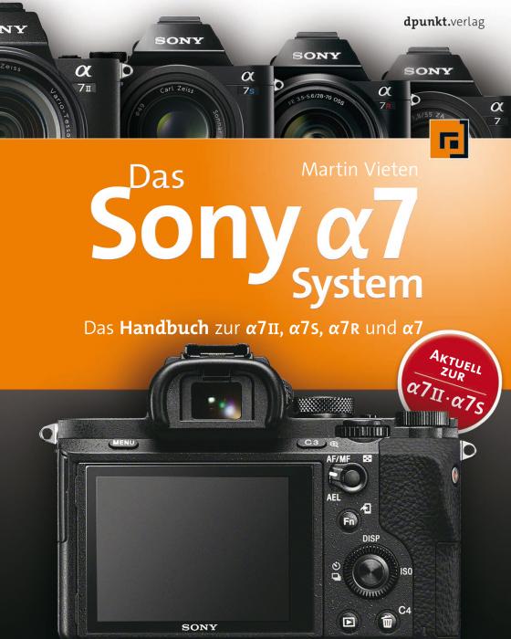 Cover-Bild Das Sony Alpha 7 System