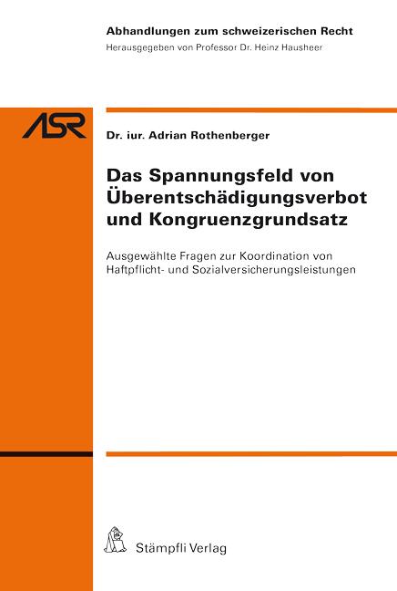 Cover-Bild Das Spannungsfeld von Überentschädigungsverbot und Kongruenzgrundsatz