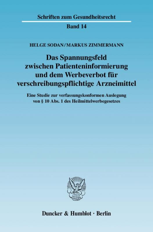 Cover-Bild Das Spannungsfeld zwischen Patienteninformierung und dem Werbeverbot für verschreibungspflichtige Arzneimittel.