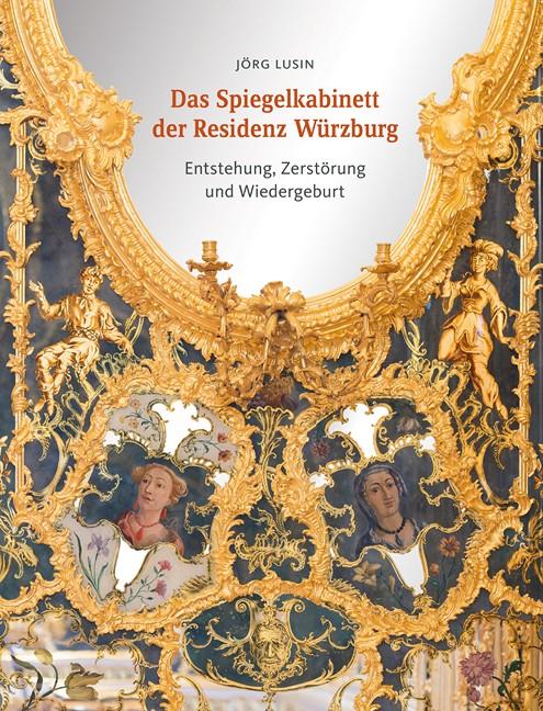 Cover-Bild Das Spiegelkabinett der Residenz Würzburg