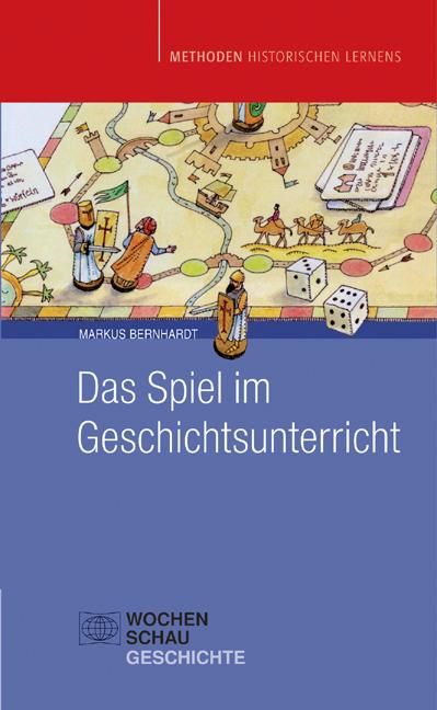 Cover-Bild Das Spiel im Geschichtsunterricht