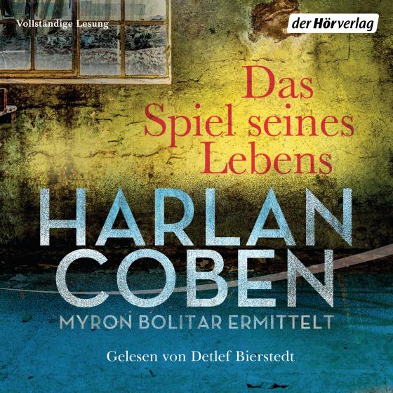 Cover-Bild Das Spiel seines Lebens - Myron Bolitar ermittelt