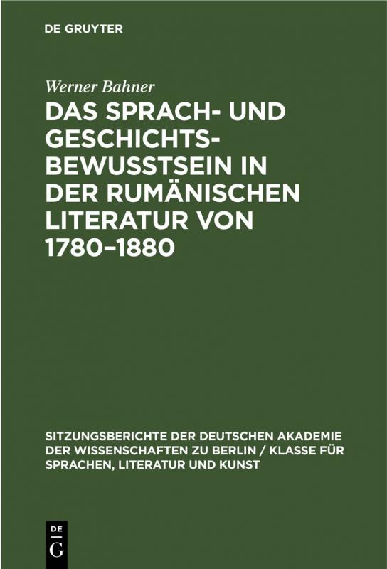 Cover-Bild Das Sprach- und Geschichtsbewusstsein in der rumänischen Literatur von 1780–1880