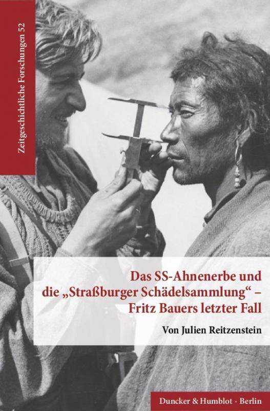 Cover-Bild Das SS-Ahnenerbe und die "Straßburger Schädelsammlung" – Fritz Bauers letzter Fall.