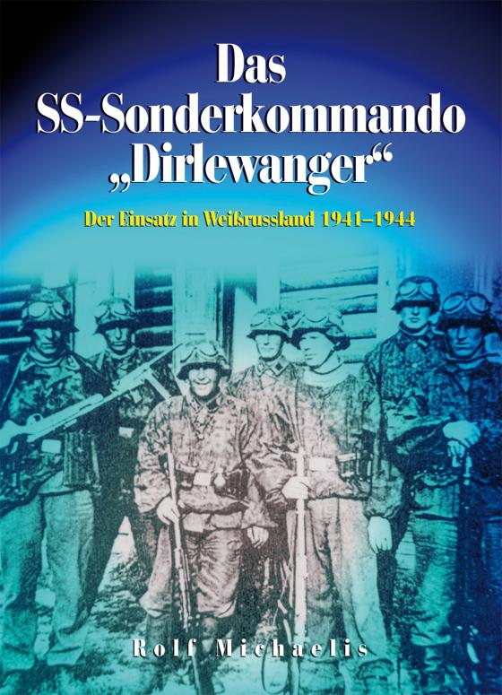 Cover-Bild Das SS-Sonderkommando "Dirlewanger"