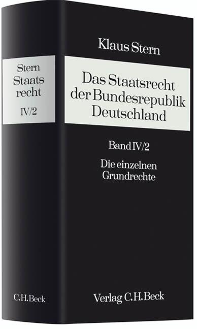 Cover-Bild Das Staatsrecht der Bundesrepublik Deutschland Bd. IV/2. Halbband: Die einzelnen Grundrechte