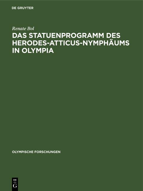 Cover-Bild Das Statuenprogramm des Herodes-Atticus-Nymphäums in Olympia