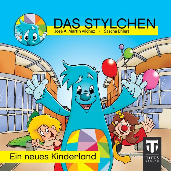 Cover-Bild Das Stylchen - Ein neues Kinderland