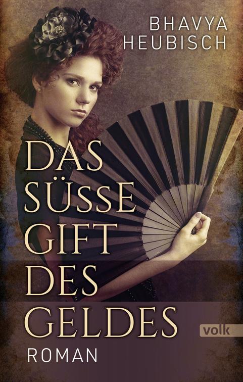 Cover-Bild Das süße Gift des Geldes