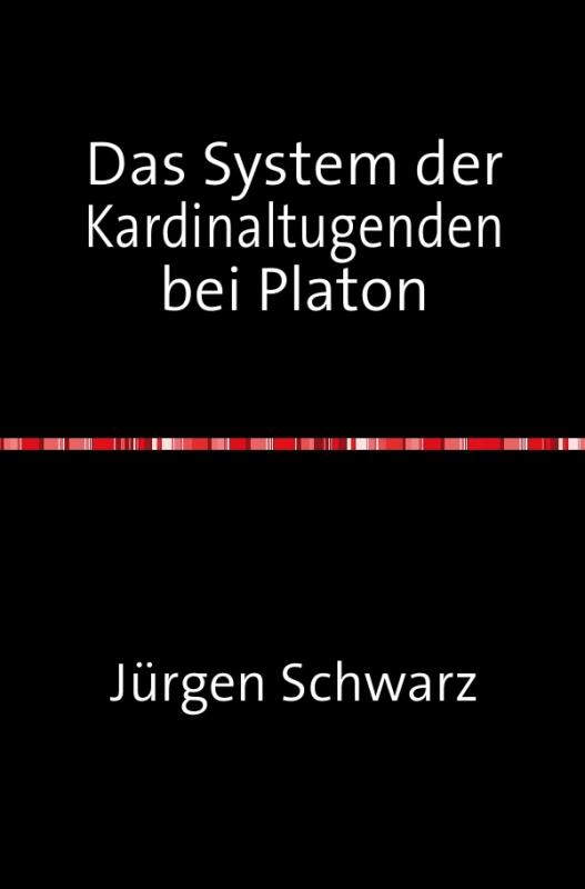 Cover-Bild Das System der Kardinaltugenden bei Platon