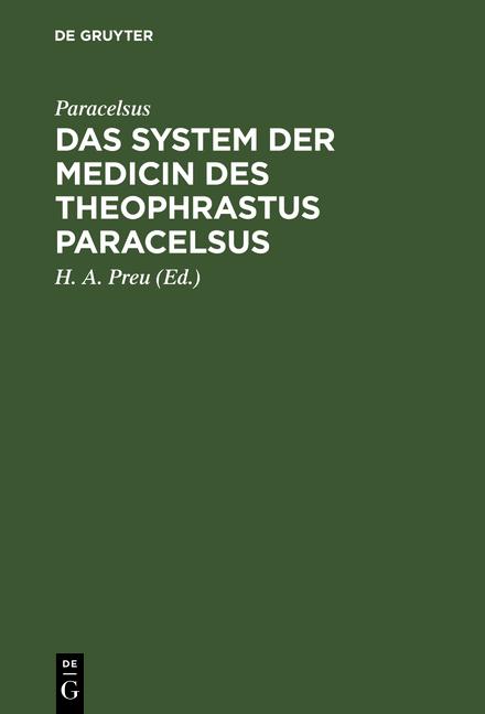 Cover-Bild Das System der Medicin des Theophrastus Paracelsus