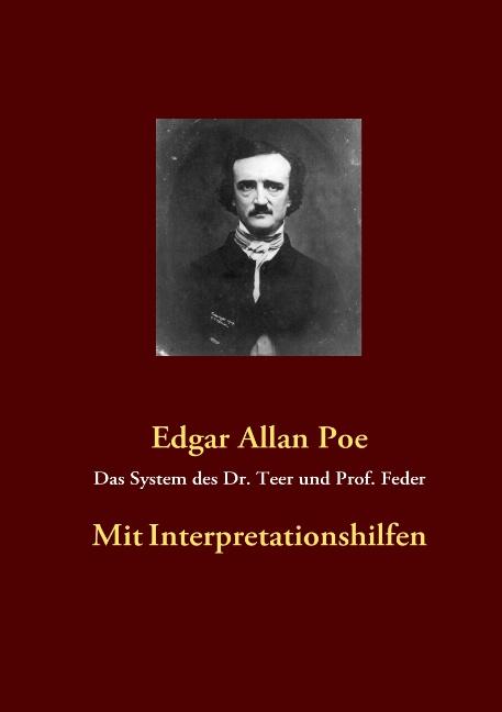 Cover-Bild Das System des Dr. Teer und Prof. Feder