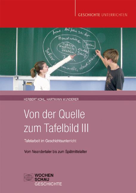 Cover-Bild Das Tafelbild im Geschichtsunterricht Band III (Buch + CD)