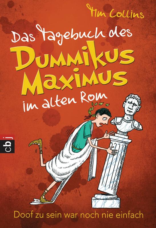 Cover-Bild Das Tagebuch des Dummikus Maximus im alten Rom -