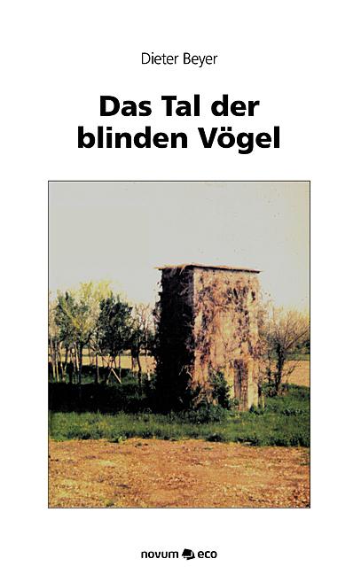 Cover-Bild Das Tal der blinden Vögel