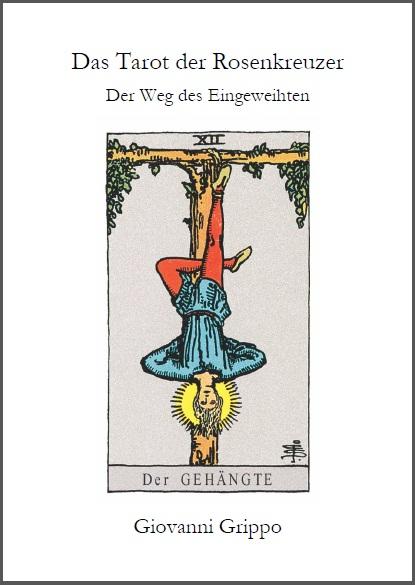 Cover-Bild Das Tarot der Rosenkreuzer - Der Weg des Eingeweihten