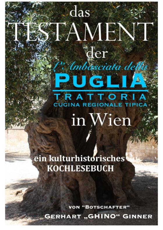Cover-Bild Das Testament der L'Ambasciata della Puglia in Wien