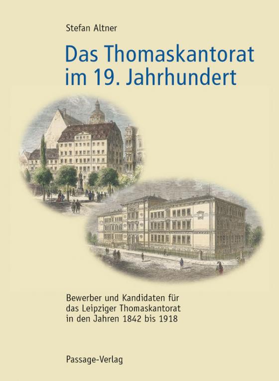 Cover-Bild Das Thomaskantorat im 19. Jahrhundert