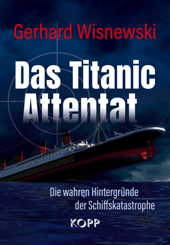 Cover-Bild Das Titanic-Attentat