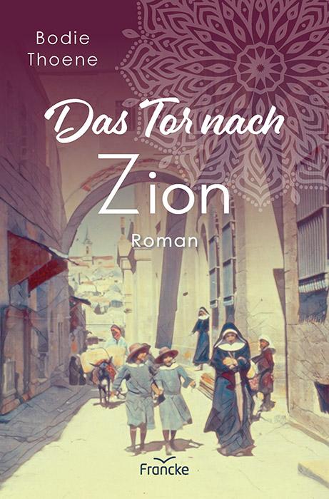 Cover-Bild Das Tor nach Zion