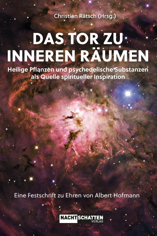 Cover-Bild Das Tor zu inneren Räumen. Heilige Pflanzen und psychedelische Substanzen als Quelle spiritueller Inspiration