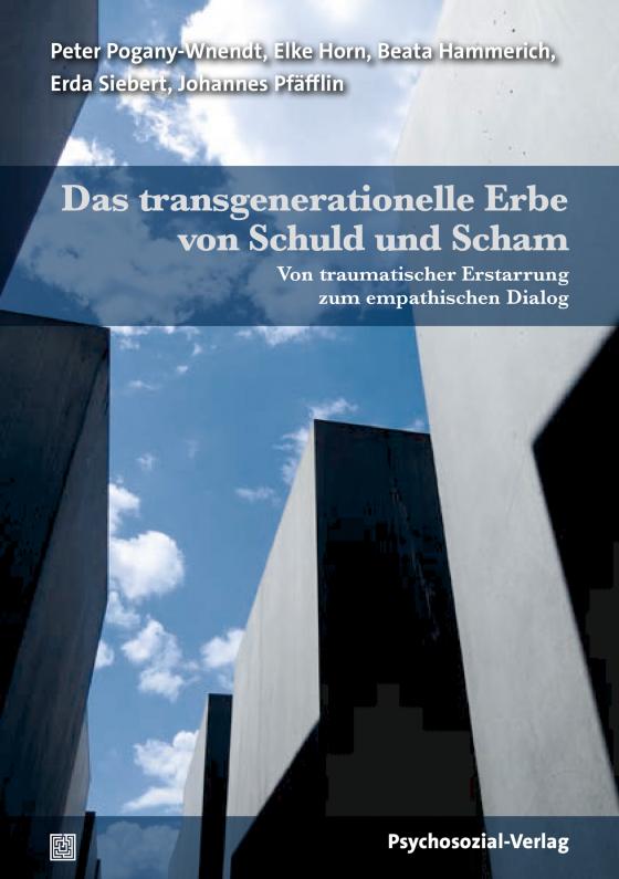 Cover-Bild Das transgenerationelle Erbe von Schuld und Scham