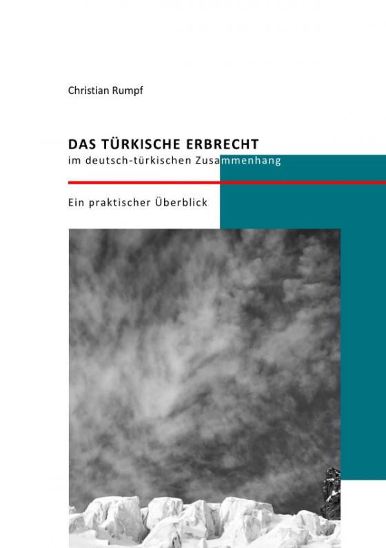 Cover-Bild Das türkische Erbrecht im deutsch-türkischen Zusammenhang