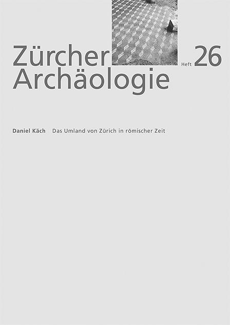 Cover-Bild Das Umland von Zürich in römischer Zeit