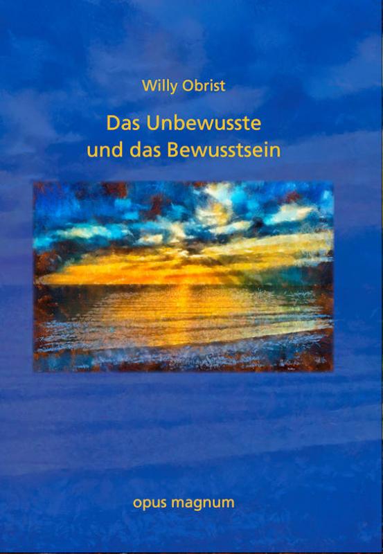 Cover-Bild Das Unbewusste und das Bewusstsein