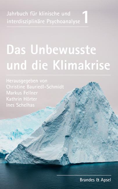 Cover-Bild Das Unbewusste und die Klimakrise