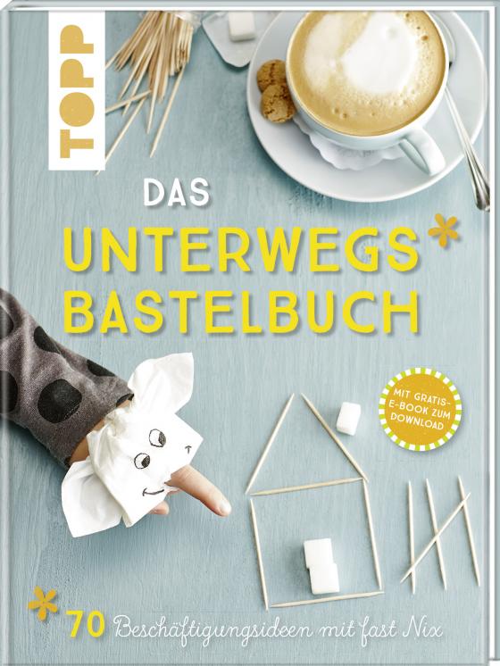 Cover-Bild Das Unterwegs-Bastelbuch