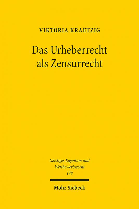 Cover-Bild Das Urheberrecht als Zensurrecht