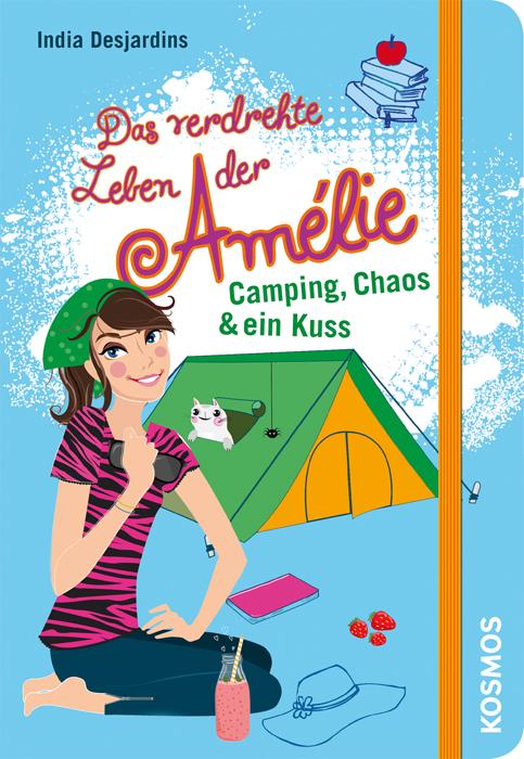 Cover-Bild Das verdrehte Leben der Amélie, 6, Camping, Chaos & ein Kuss